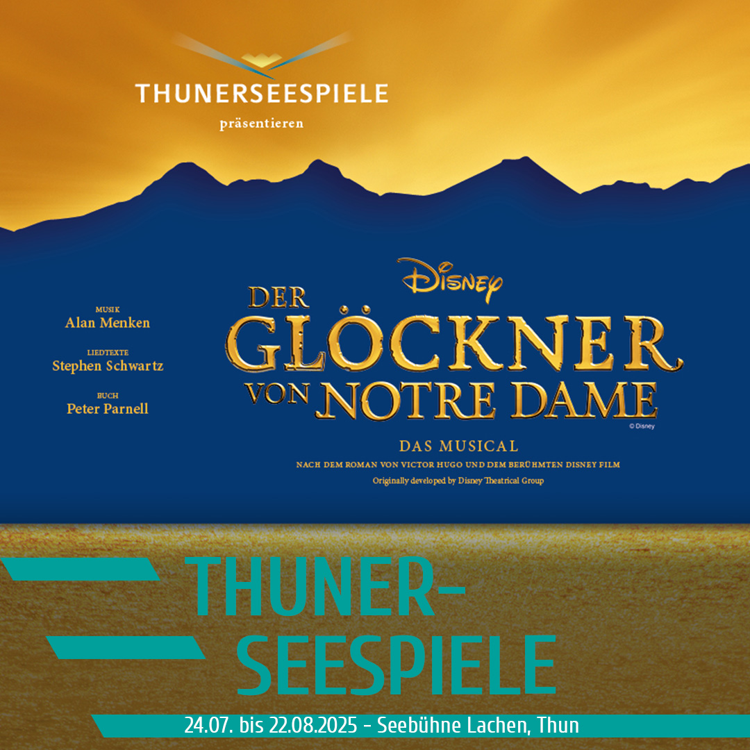 DER GLÖCKNER VON NOTRE DAME - THUNERSEESPIELE