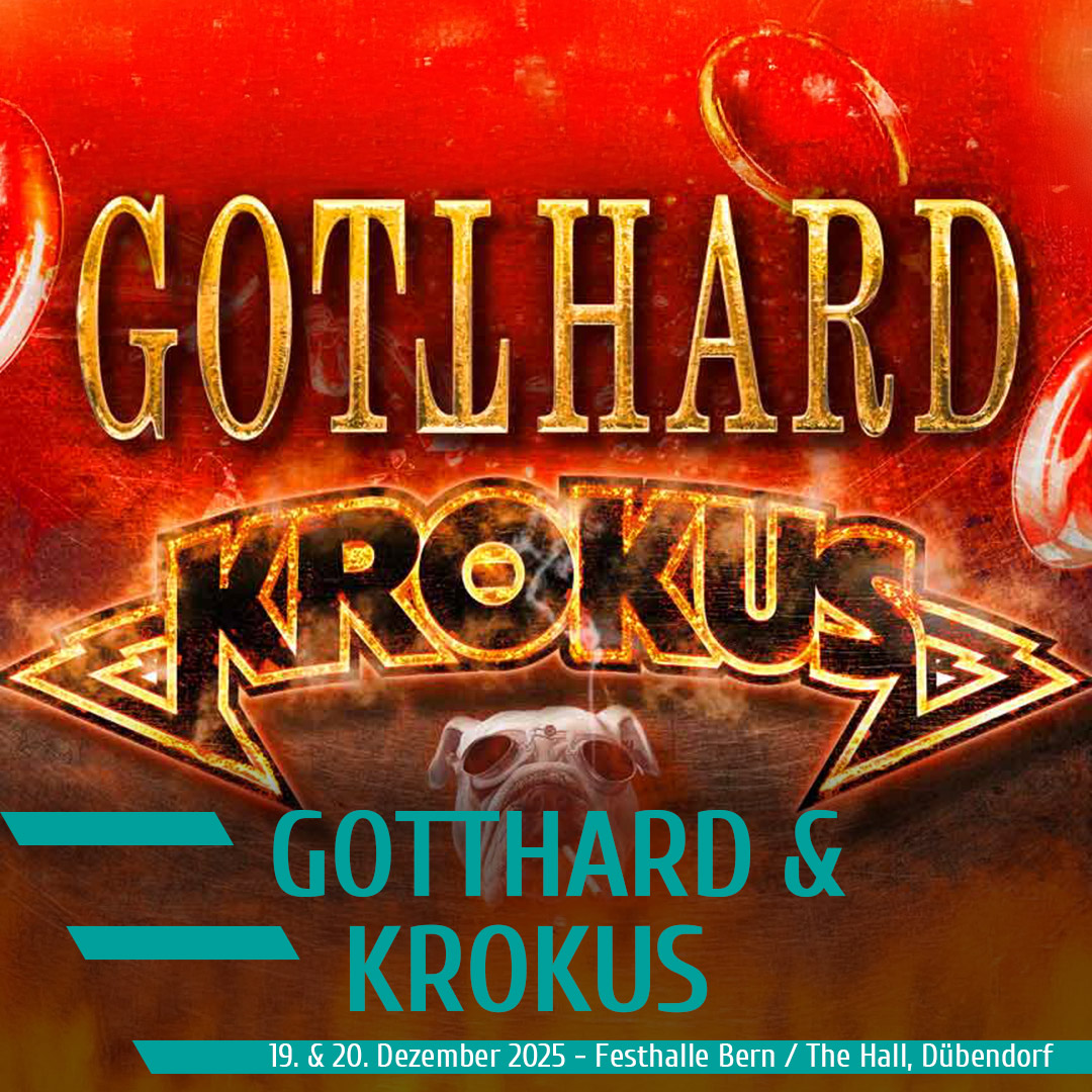 GOTTHARD & KROKUS - Rock Monsters Of Switzerland
